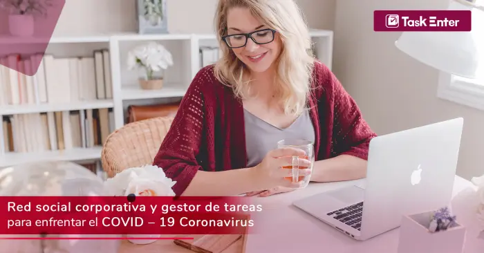Red social corporativa y gestor de tareas para enfrentar el COVID – 19 Coronavirus 